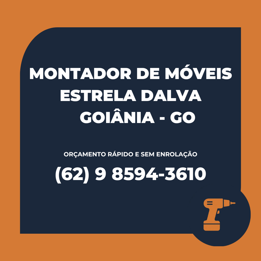 Montador de Móveis Estrela Dalva em Goiânia - GO